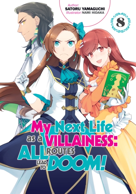 My Next Life as a Villainess: All Routes Lead to Doom! Volume 8, Paperback / softback Book