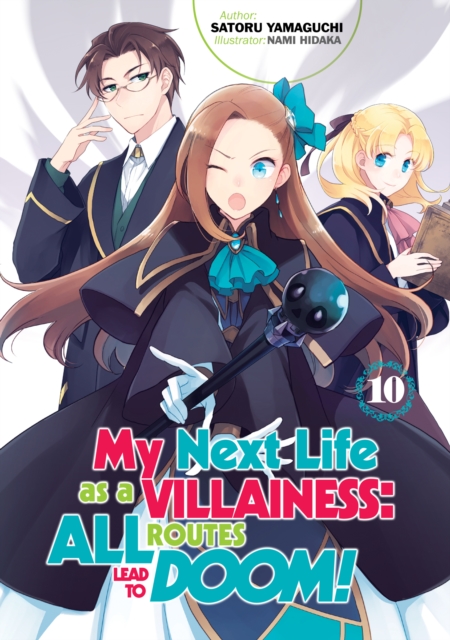 My Next Life as a Villainess: All Routes Lead to Doom! Volume 10, Paperback / softback Book