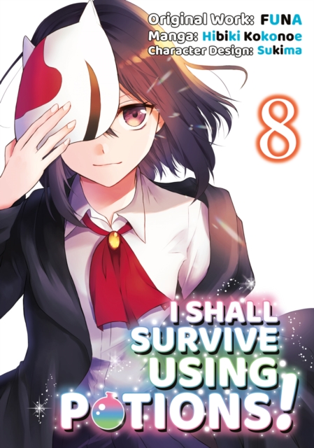 I Shall Survive Using Potions (Manga) Volume 8, Paperback / softback Book