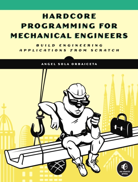 Hardcore Programming for Mechanical Engineers, EPUB eBook