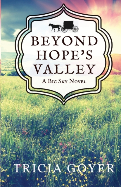 Beyond Hope's Valley : A Big Sky Novel, Paperback / softback Book
