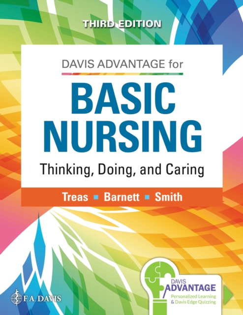 Davis Advantage for Basic Nursing : Thinking, Doing, and Caring, Hardback Book