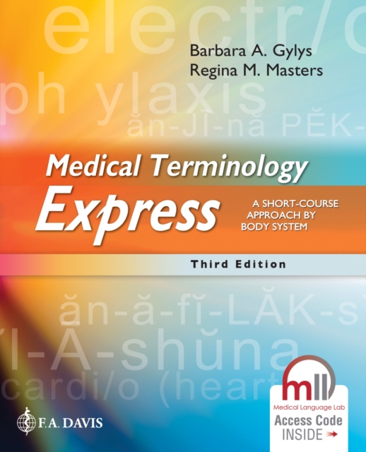 Medical Terminology Express : A Short-Course Approach by Body System, Paperback / softback Book