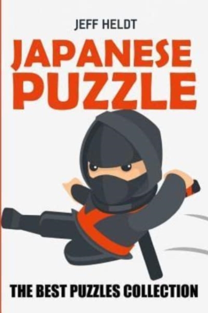 Japanese Puzzle : Seismic Puzzles - The Best Puzzles Collection, Paperback / softback Book