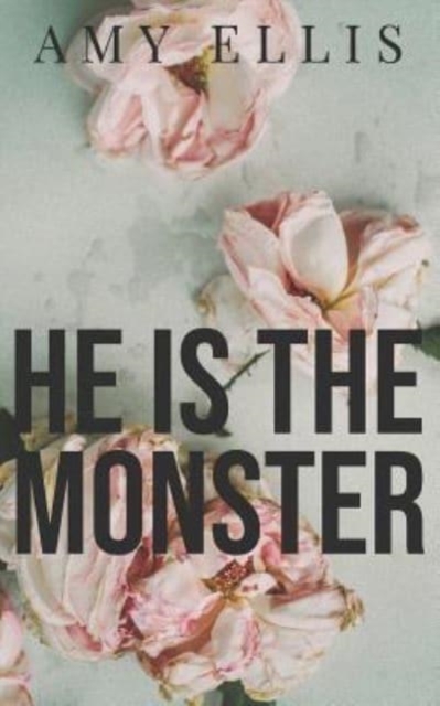 He is the Monster, Paperback / softback Book