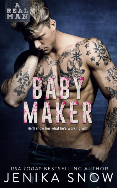 Baby Maker (A Real Man, 17), Paperback / softback Book