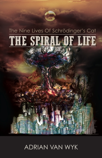 The Spiral Of Life, Paperback / softback Book