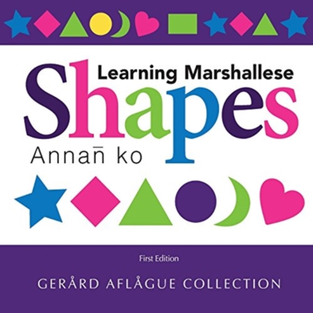 Learning Marshallese Shapes : Annan ko, Paperback / softback Book