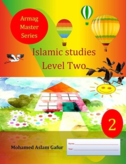 Islamic Studies Level Two : 2nd Grade, Year 2, Paperback / softback Book
