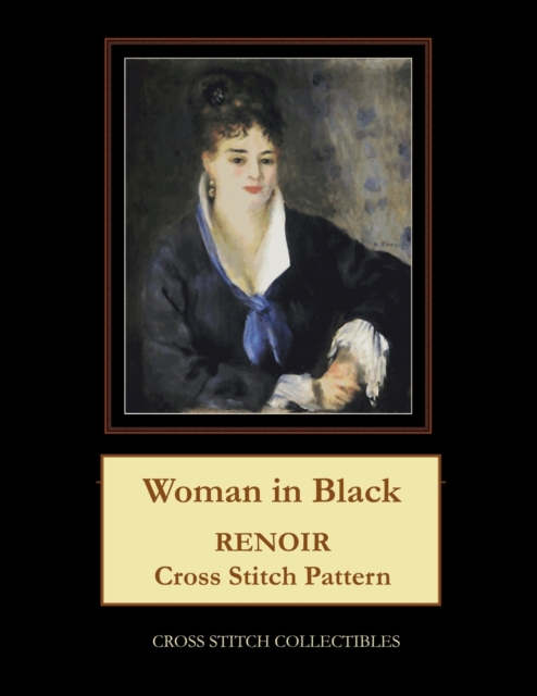 Woman in Black : Renoir Cross Stitch Pattern, Paperback / softback Book