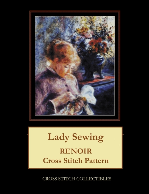 Lady Sewing : Renoir Cross Stitch Pattern, Paperback / softback Book