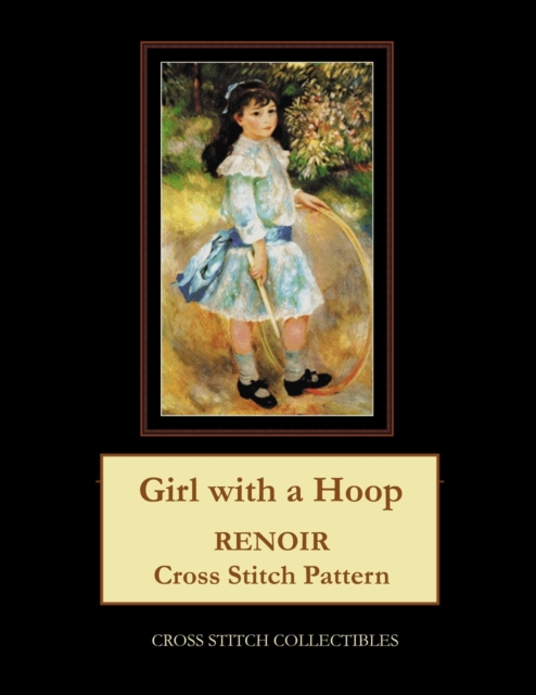 Girl with a Hoop : Renoir Cross Stitch Pattern, Paperback / softback Book