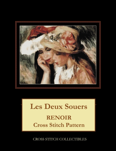 Les Deux Souers : Renoir Cross Stitch Pattern, Paperback / softback Book
