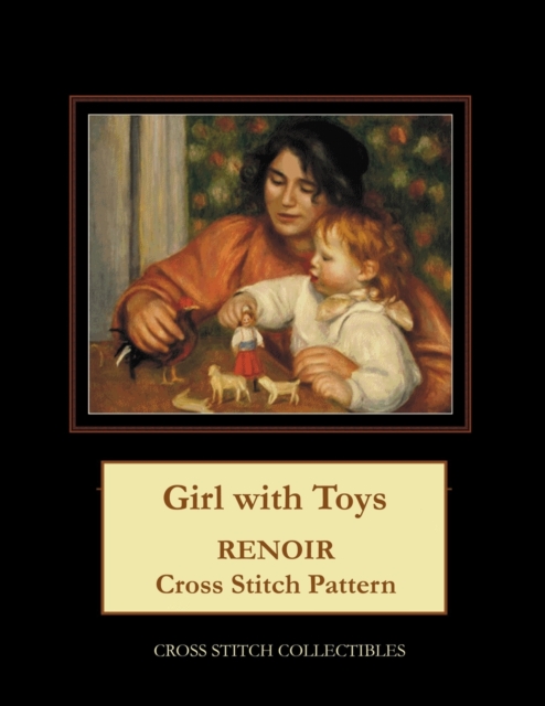 Girl with Toys : Renoir Cross Stitch Pattern, Paperback / softback Book
