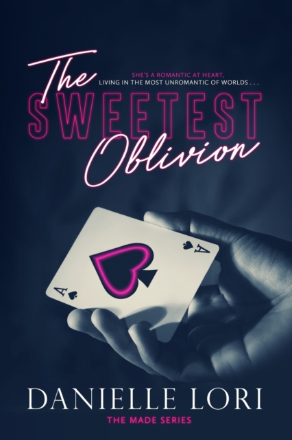 The Sweetest Oblivion, Paperback / softback Book