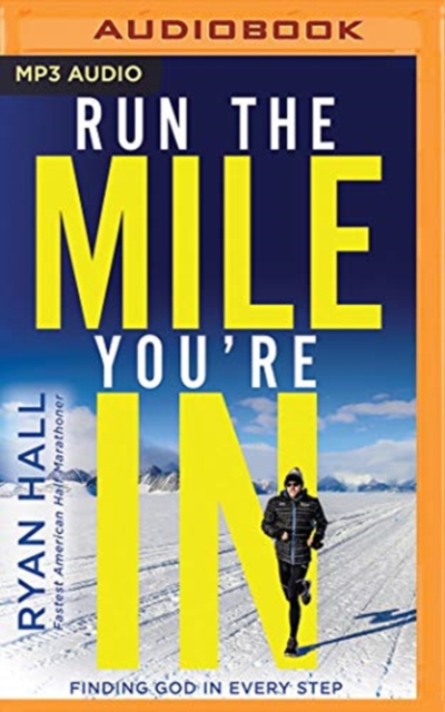 RUN THE MILE YOURE IN, CD-Audio Book