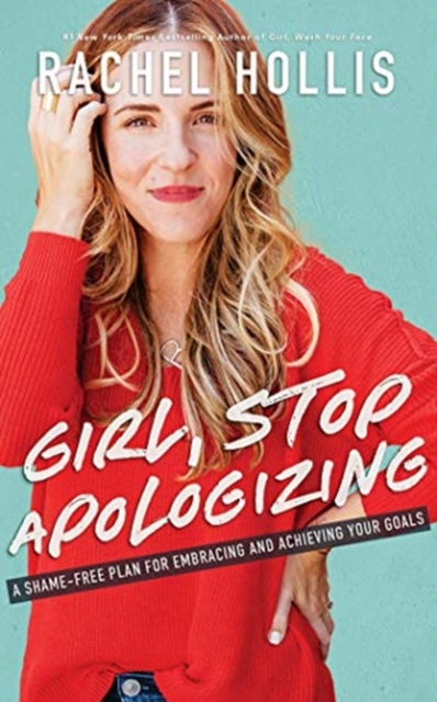 GIRL STOP APOLOGIZING, CD-Audio Book