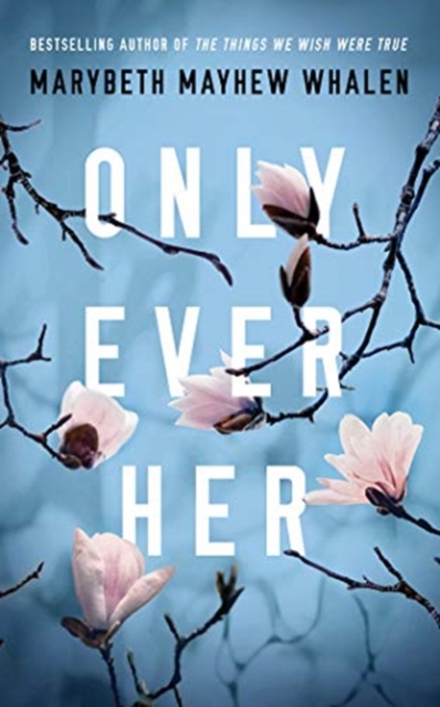 ONLY EVER HER, CD-Audio Book