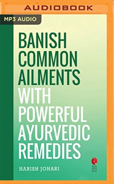BANISH COMMON AILMENTS WITH POWERFUL AYU, CD-Audio Book