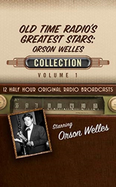 OLD TIME RADIOS GREATEST STARS ORSON WEL, CD-Audio Book