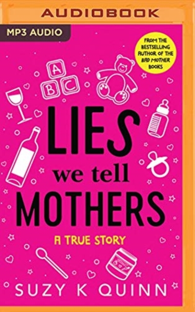 LIES WE TELL MOTHERS, CD-Audio Book