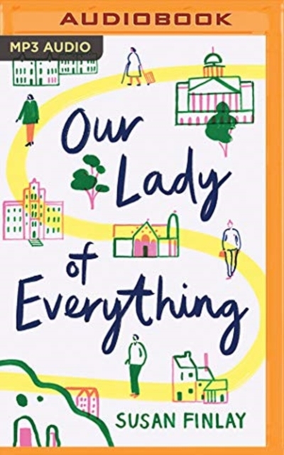 OUR LADY OF EVERYTHING, CD-Audio Book