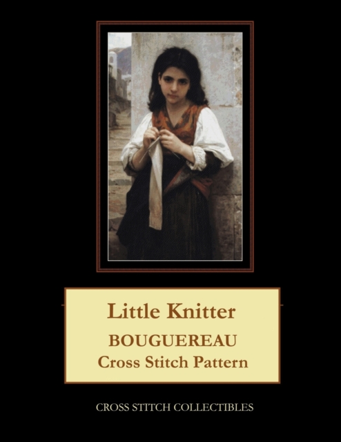 Little Knitter : Bouguereau Cross Stitch Pattern, Paperback / softback Book