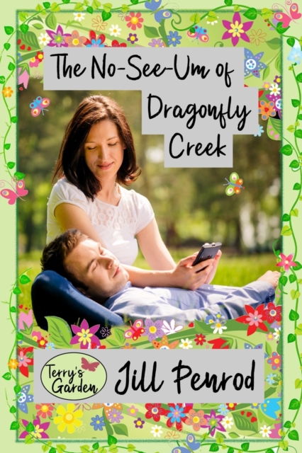 The No-See-Um of Dragonfly Creek, Paperback / softback Book