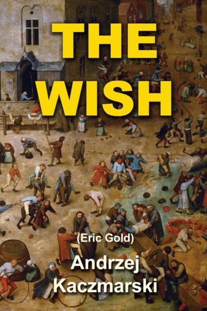The Wish, Paperback / softback Book