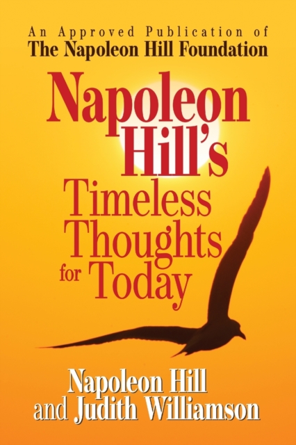 Napoleon Hill's Timeless Thoughts for Today, Paperback / softback Book