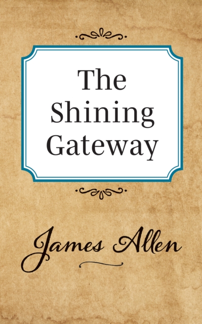 The Shining Gateway, Paperback / softback Book