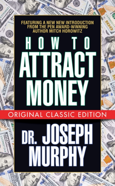 How to Attract Money (Original Classic Edition), EPUB eBook