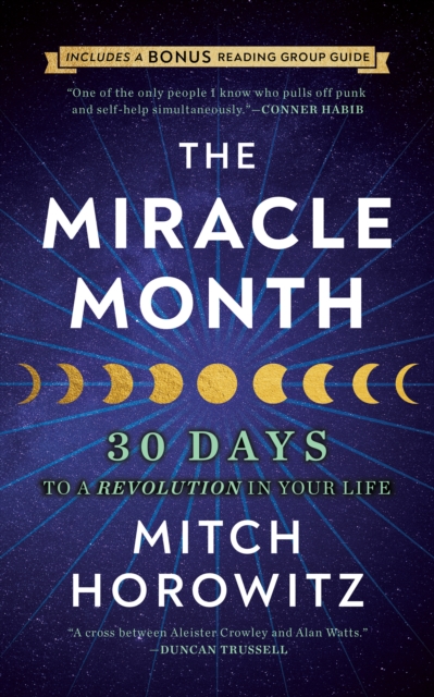 The Miracle Month - Second Edition : 30 Days to a Revolution in Your Life, EPUB eBook