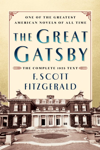 The Great Gatsby Original Classic Edition : The Complete 1925 Text, EPUB eBook