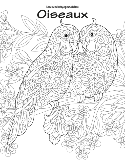 Livre de coloriage pour adultes Oiseaux 1 & 2, Paperback / softback Book