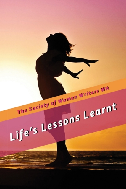Life's Lessons Learnt, Paperback / softback Book
