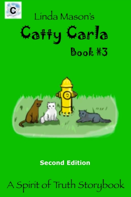 Catty Carla Second Edition : Book #3, Paperback / softback Book