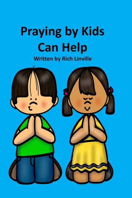 Praying to God for Kids, Paperback / softback Book