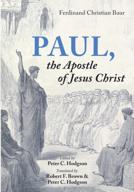 Paul, the Apostle of Jesus Christ, Paperback / softback Book