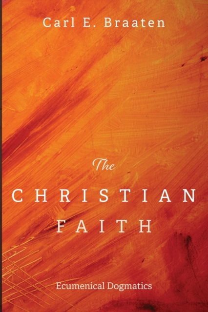 The Christian Faith, Paperback / softback Book