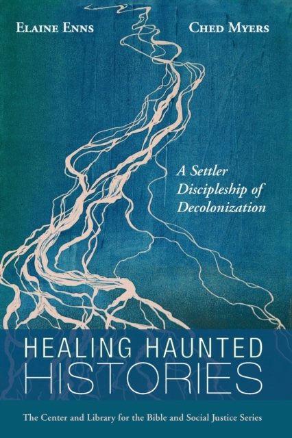 Healing Haunted Histories, Paperback / softback Book