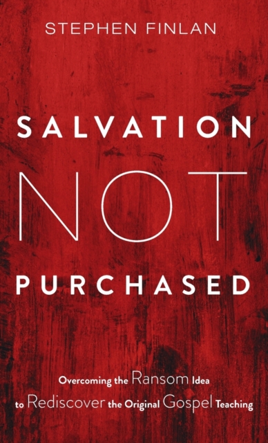 Salvation Not Purchased, Hardback Book