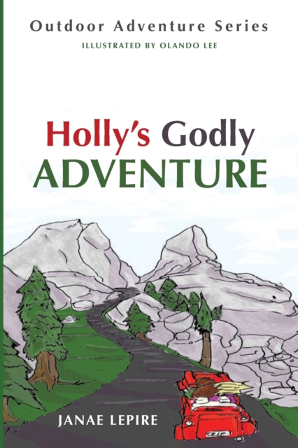Holly's Godly Adventure, Paperback / softback Book
