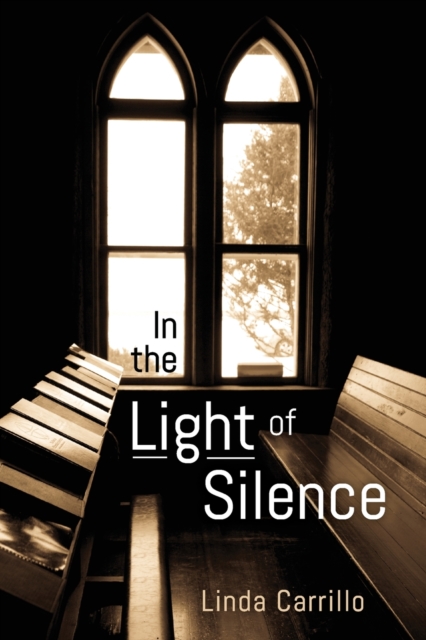 In the Light of Silence, Paperback / softback Book
