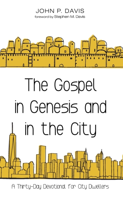 The Gospel in Genesis and in the City, Paperback / softback Book