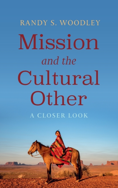 Mission and the Cultural Other, Hardback Book