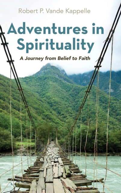 Adventures in Spirituality, Hardback Book