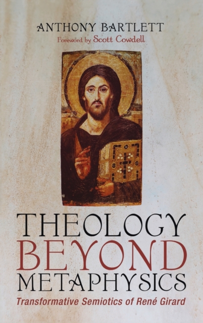 Theology Beyond Metaphysics, Hardback Book