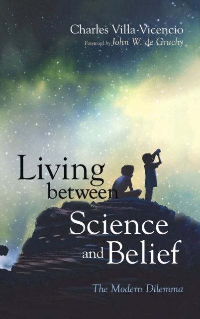 Living between Science and Belief, Hardback Book