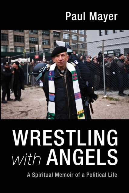 Wrestling with Angels, Paperback / softback Book